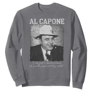 Al Capone Sweatshirt I Am Just A Businessman American Gangster Mafia TS11 Charcoal Print Your Wear