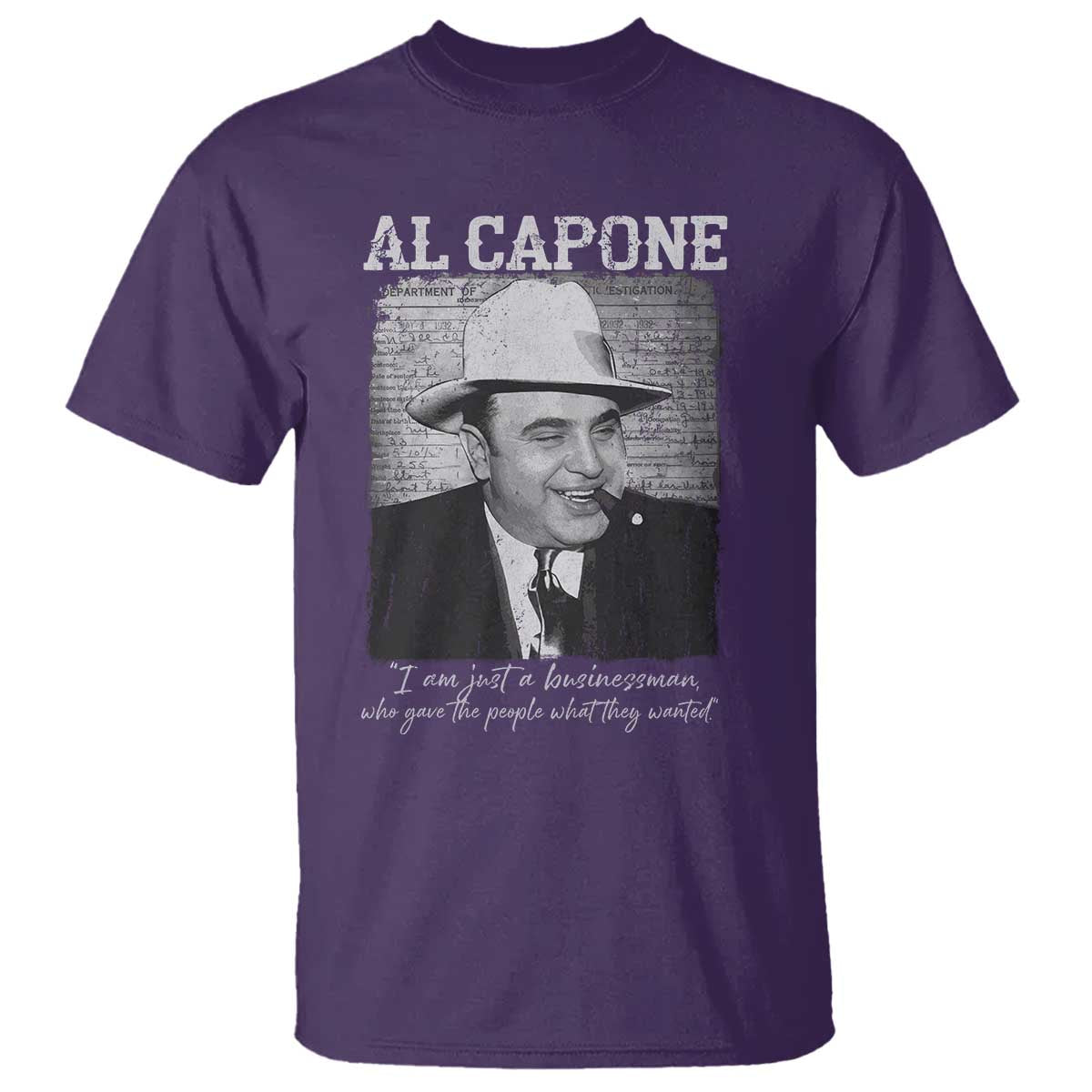 Al Capone T Shirt I Am Just A Businessman American Gangster Mafia TS11 Purple Print Your Wear
