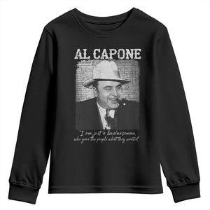 Al Capone Youth Sweatshirt I Am Just A Businessman American Gangster Mafia TS11 Black Print Your Wear