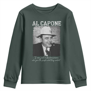 Al Capone Youth Sweatshirt I Am Just A Businessman American Gangster Mafia TS11 Dark Forest Green Print Your Wear