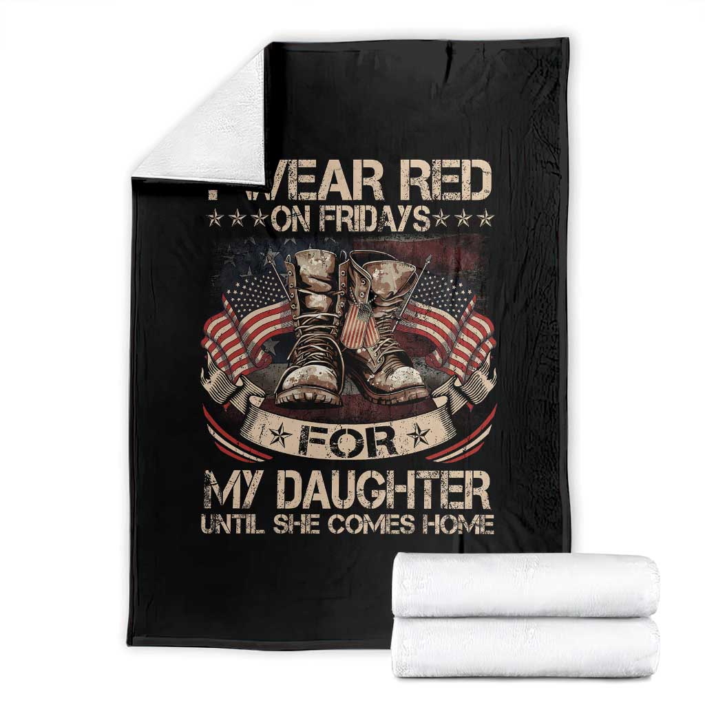 I Wear Red On Fridays For My Daughter Until She Comes Home Throw Blanket Vintage American Flag TS11 Black Print Your Wear