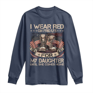 I Wear Red On Fridays For My Daughter Until She Comes Home Long Sleeve Shirt Vintage American Flag TS11 Navy Print Your Wear