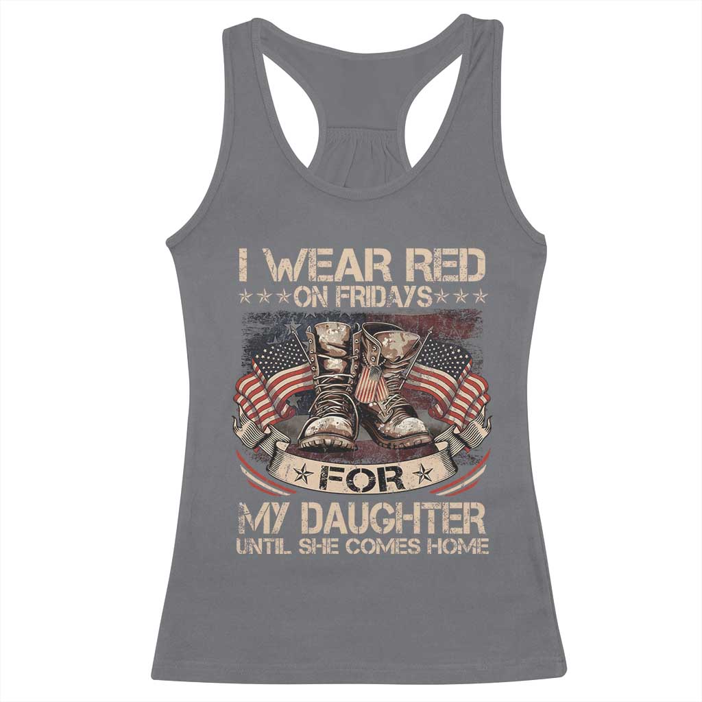 I Wear Red On Fridays For My Daughter Until She Comes Home Racerback Tank Top Vintage American Flag TS11 Charcoal Print Your Wear