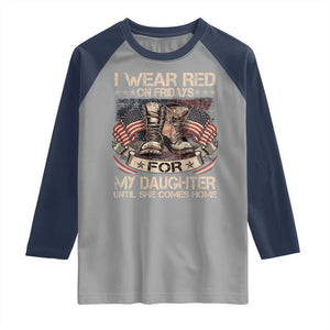 I Wear Red On Fridays For My Daughter Until She Comes Home Raglan Shirt Vintage American Flag TS11 Sport Gray Navy Print Your Wear