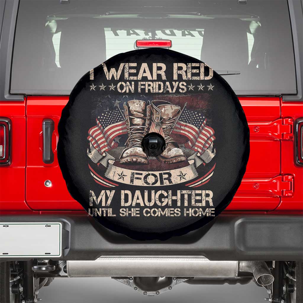 I Wear Red On Fridays For My Daughter Until She Comes Home Spare Tire Cover Vintage American Flag TS11 Black Print Your Wear