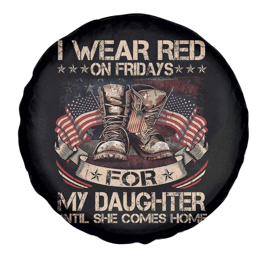 I Wear Red On Fridays For My Daughter Until She Comes Home Spare Tire Cover Vintage American Flag TS11 Print Your Wear