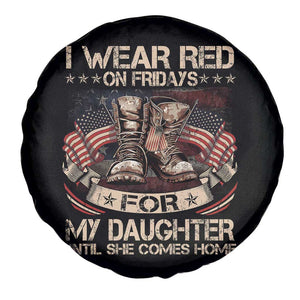 I Wear Red On Fridays For My Daughter Until She Comes Home Spare Tire Cover Vintage American Flag TS11 Print Your Wear