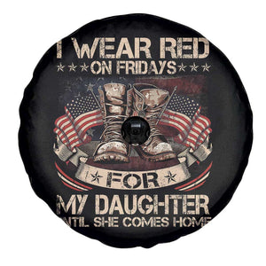 I Wear Red On Fridays For My Daughter Until She Comes Home Spare Tire Cover Vintage American Flag TS11 Print Your Wear