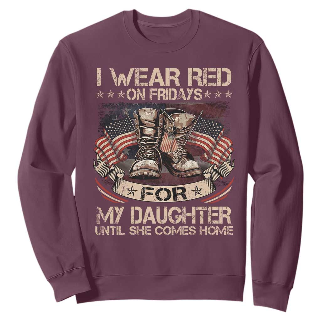 I Wear Red On Fridays For My Daughter Until She Comes Home Sweatshirt Vintage American Flag TS11 Maroon Print Your Wear
