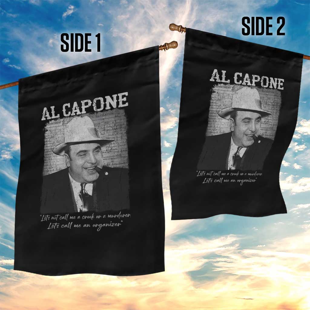 Al Capone Garden Flag Lets Call Me An Organizer American Gangster Mafia TS11 Print Your Wear
