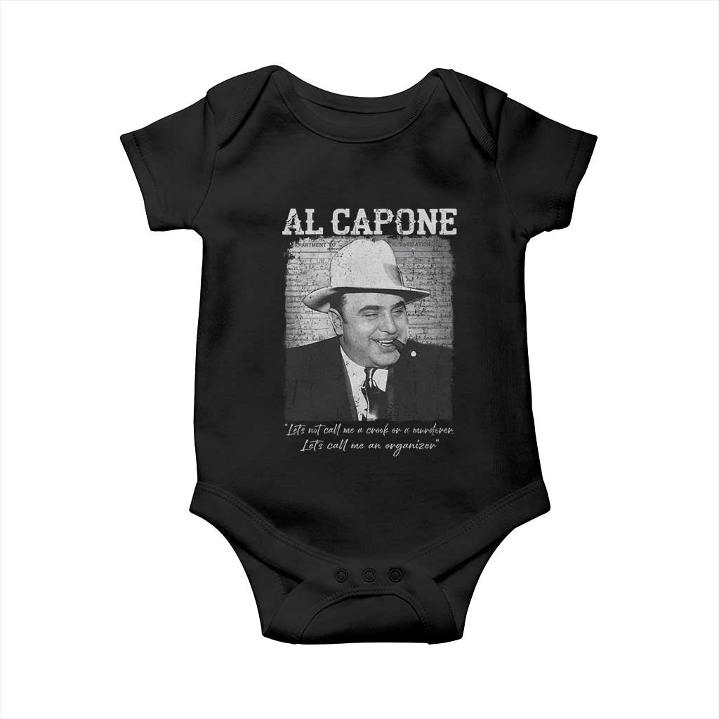 Al Capone Baby Onesie Lets Call Me An Organizer American Gangster Mafia TS11 Black Print Your Wear