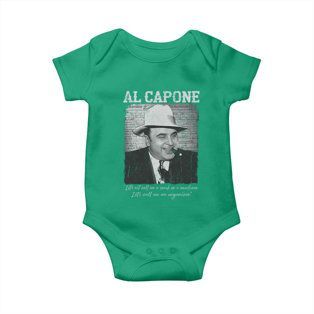 Al Capone Baby Onesie Lets Call Me An Organizer American Gangster Mafia TS11 Irish Green Print Your Wear