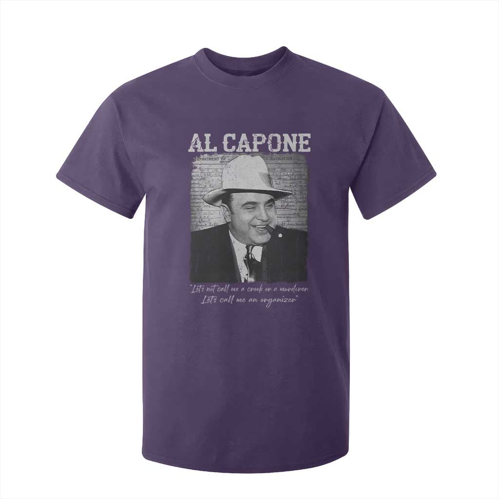 Al Capone T Shirt For Kid Lets Call Me An Organizer American Gangster Mafia TS11 Purple Print Your Wear