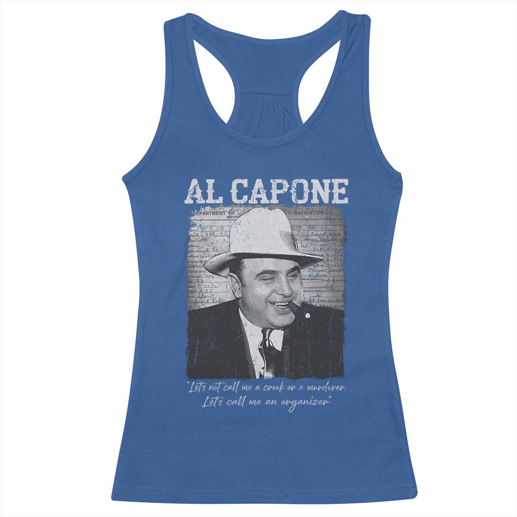 Al Capone Racerback Tank Top Lets Call Me An Organizer American Gangster Mafia TS11 Royal Blue Print Your Wear