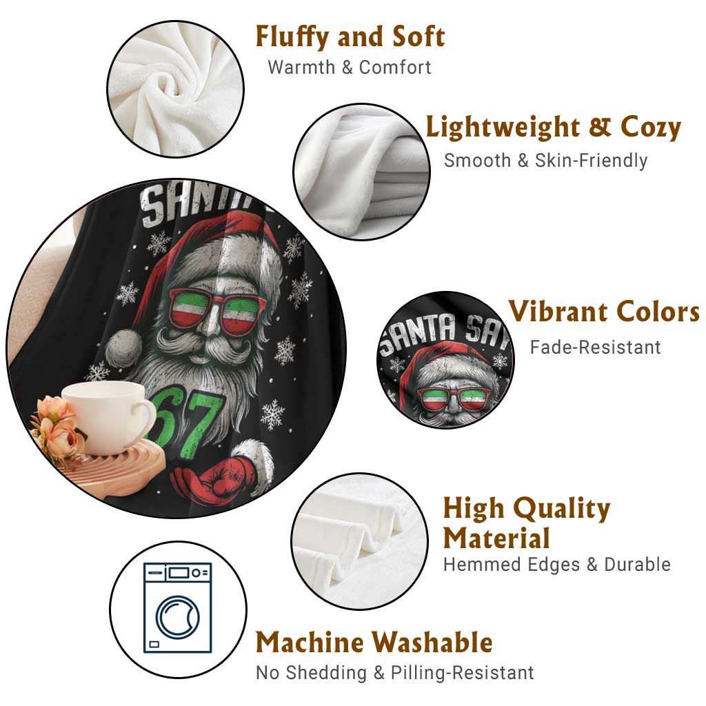 Funny Christmas Santa Says 67 Throw Blanket Six Seven Meme Gen Alpha Xmas Gag Gift TS11 Print Your Wear