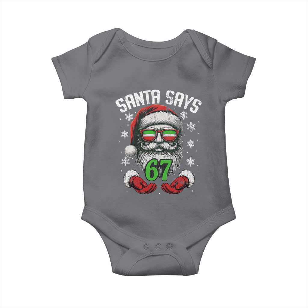 Funny Christmas Santa Says 67 Baby Onesie Six Seven Meme Gen Alpha Xmas Gag Gift TS11 Charcoal Print Your Wear