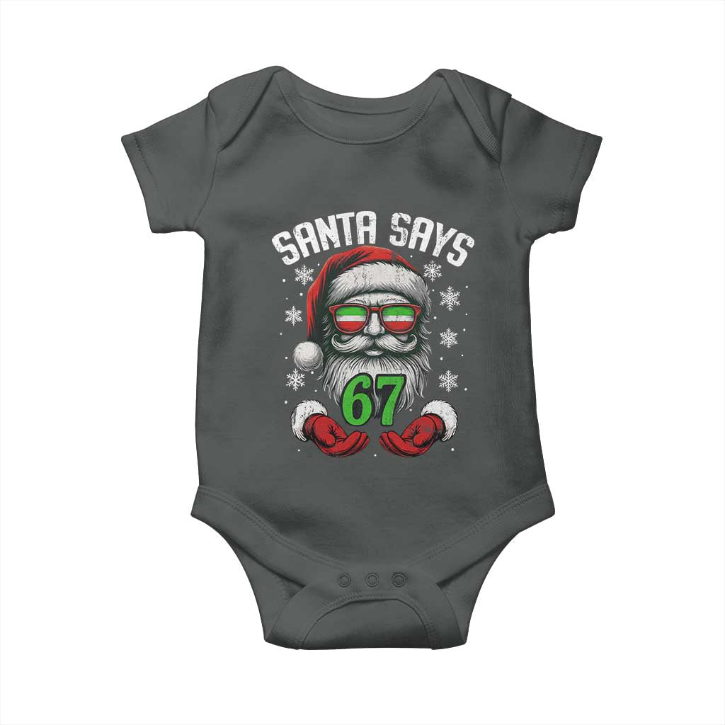 Funny Christmas Santa Says 67 Baby Onesie Six Seven Meme Gen Alpha Xmas Gag Gift TS11 Dark Heather Print Your Wear