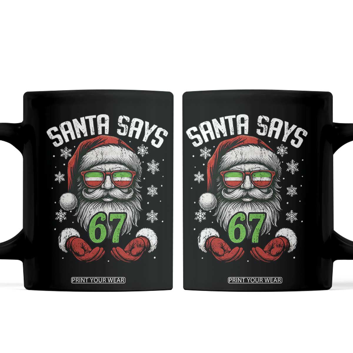 Funny Christmas Santa Says 67 Coffee Mug Six Seven Meme Gen Alpha Xmas Gag Gift TS11 Black Print Your Wear