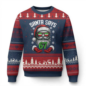Funny Xmas Santa Says 67 Ugly Christmas Sweater Six Seven Meme Gen Alpha Xmas Gag Gift TS11 Navy Red Print Your Wear