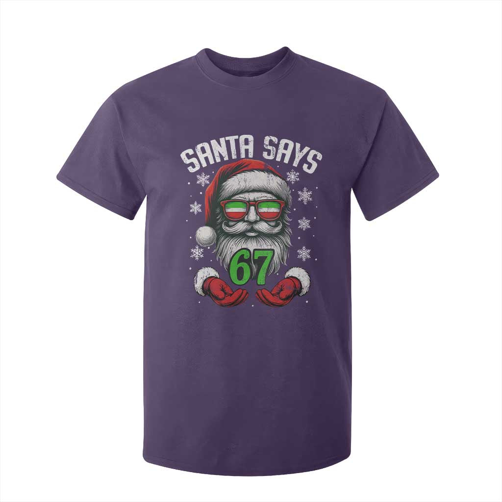 Funny Christmas Santa Says 67 T Shirt For Kid Six Seven Meme Gen Alpha Xmas Gag Gift TS11 Purple Print Your Wear