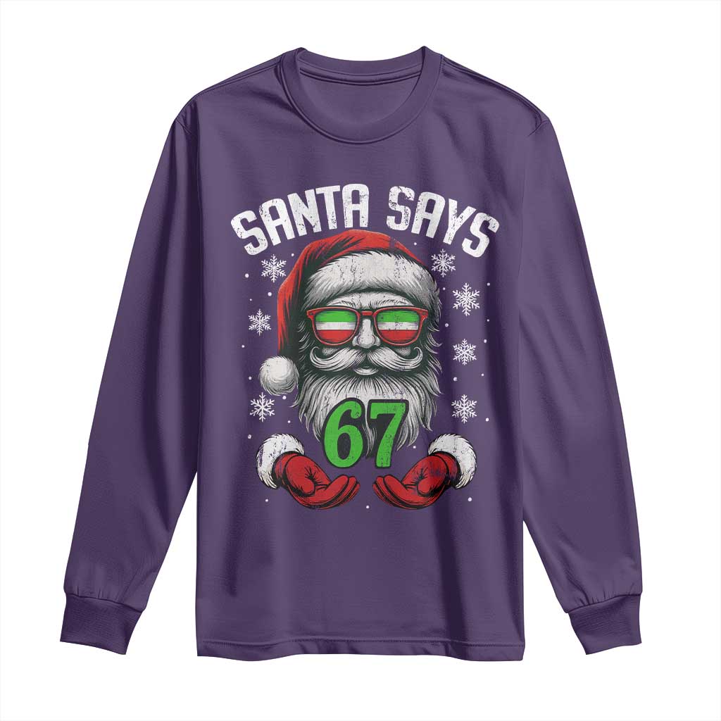 Funny Christmas Santa Says 67 Long Sleeve Shirt Six Seven Meme Gen Alpha Xmas Gag Gift TS11 Purple Print Your Wear