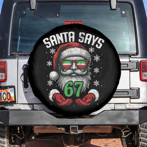 Funny Christmas Santa Says 67 Spare Tire Cover Six Seven Meme Gen Alpha Xmas Gag Gift TS11 No hole Black Print Your Wear