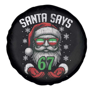 Funny Christmas Santa Says 67 Spare Tire Cover Six Seven Meme Gen Alpha Xmas Gag Gift TS11 Print Your Wear