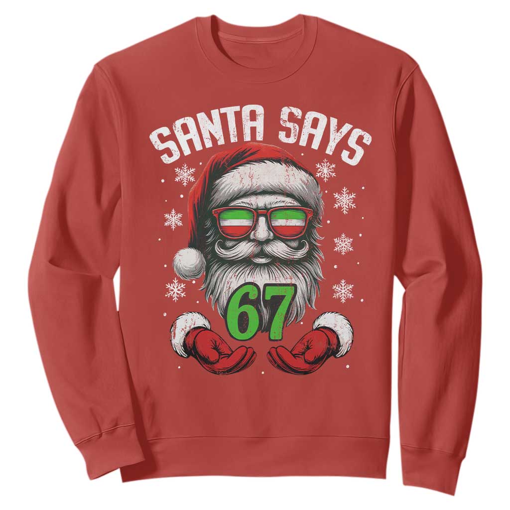 Funny Christmas Santa Says 67 Sweatshirt Six Seven Meme Gen Alpha Xmas Gag Gift TS11 Red Print Your Wear