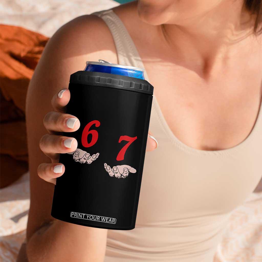 Funny 67 Six Seven Meme Hands Gesture Alpha Slang 4 in 1 Can Cooler Tumbler TS11 Print Your Wear