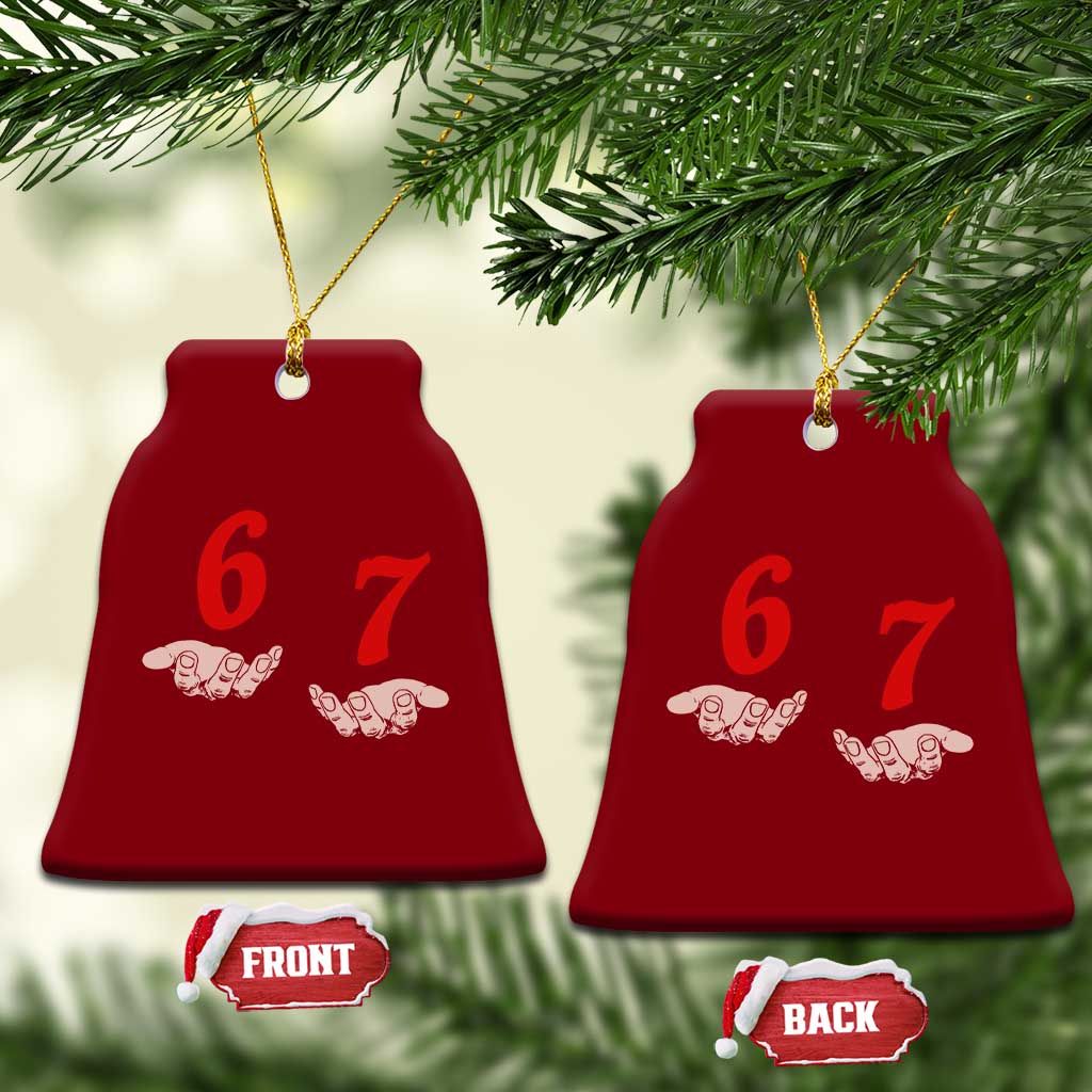 Funny 67 Six Seven Meme Hands Gesture Alpha Slang Ceramic Ornament TS11 Print Your Wear