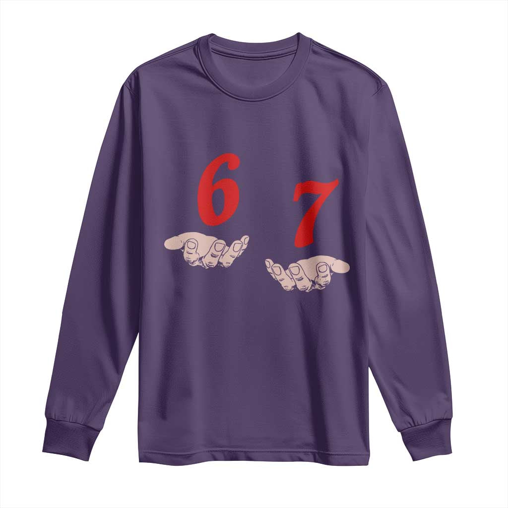 Funny 67 Six Seven Meme Hands Gesture Alpha Slang Long Sleeve Shirt TS11 Purple Print Your Wear