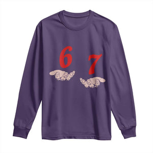 Funny 67 Six Seven Meme Hands Gesture Alpha Slang Long Sleeve Shirt TS11 Purple Print Your Wear
