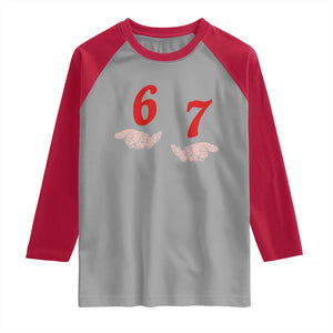 Funny 67 Six Seven Meme Hands Gesture Alpha Slang Raglan Shirt TS11 Sport Gray Red Print Your Wear