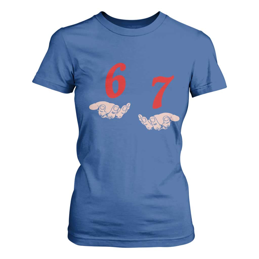 Funny 67 Six Seven Meme Hands Gesture Alpha Slang T Shirt For Women TS11 Royal Blue Print Your Wear