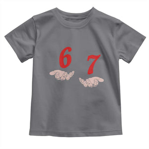 Funny 67 Six Seven Meme Hands Gesture Alpha Slang Toddler T Shirt TS11 Charcoal Print Your Wear