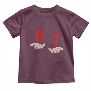 Funny 67 Six Seven Meme Hands Gesture Alpha Slang Toddler T Shirt TS11 Maroon Print Your Wear