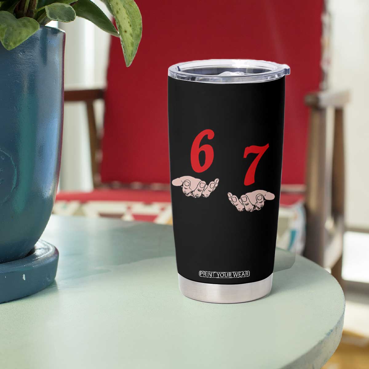 Funny 67 Six Seven Meme Hands Gesture Alpha Slang Tumbler Cup TS11 Print Your Wear