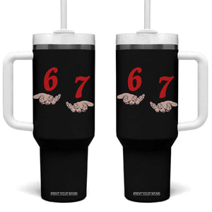 Funny 67 Six Seven Meme Hands Gesture Alpha Slang Tumbler With Handle TS11 One Size: 40 oz Black Print Your Wear