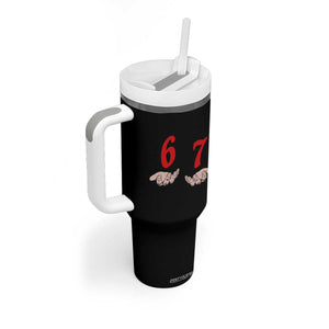 Funny 67 Six Seven Meme Hands Gesture Alpha Slang Tumbler With Handle TS11 Print Your Wear