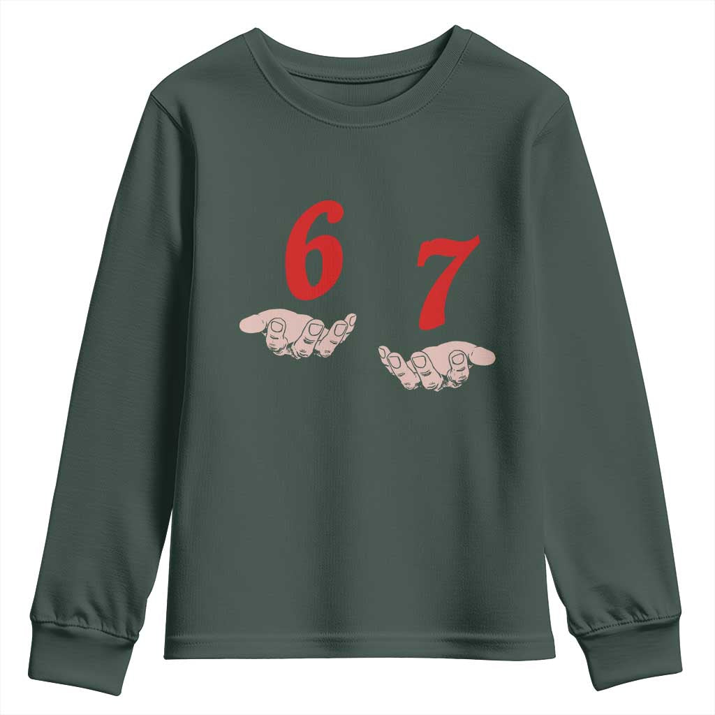 Funny 67 Six Seven Meme Hands Gesture Alpha Slang Youth Sweatshirt TS11 Dark Forest Green Print Your Wear
