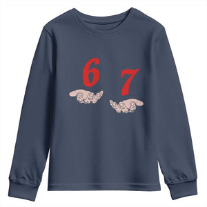 Funny 67 Six Seven Meme Hands Gesture Alpha Slang Youth Sweatshirt TS11 Navy Print Your Wear
