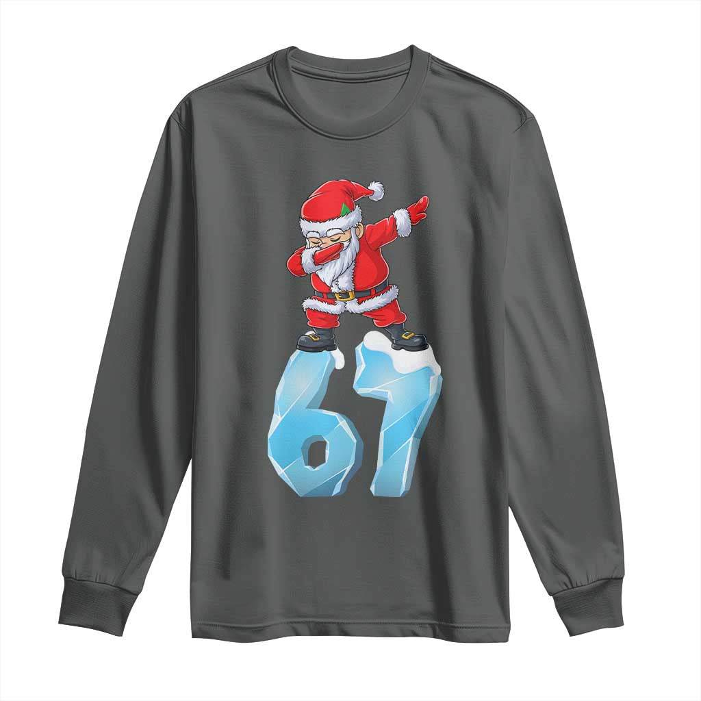 Funny 67 Christmas Long Sleeve Shirt Six Seven Dabbing Santa Meme Gen Alpha Slang TS11 Dark Heather Print Your Wear