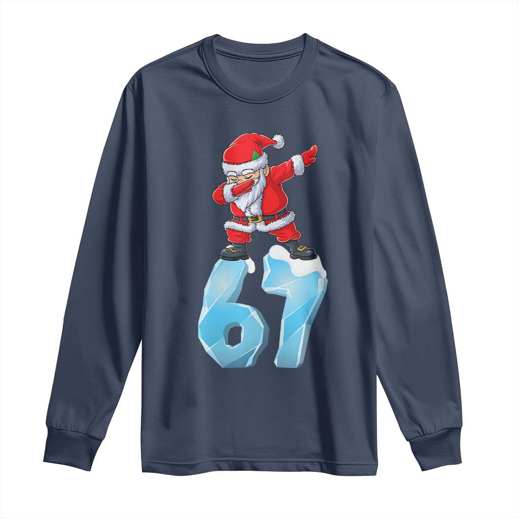 Funny 67 Christmas Long Sleeve Shirt Six Seven Dabbing Santa Meme Gen Alpha Slang TS11 Navy Print Your Wear