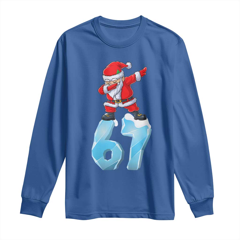 Funny 67 Christmas Long Sleeve Shirt Six Seven Dabbing Santa Meme Gen Alpha Slang TS11 Royal Blue Print Your Wear
