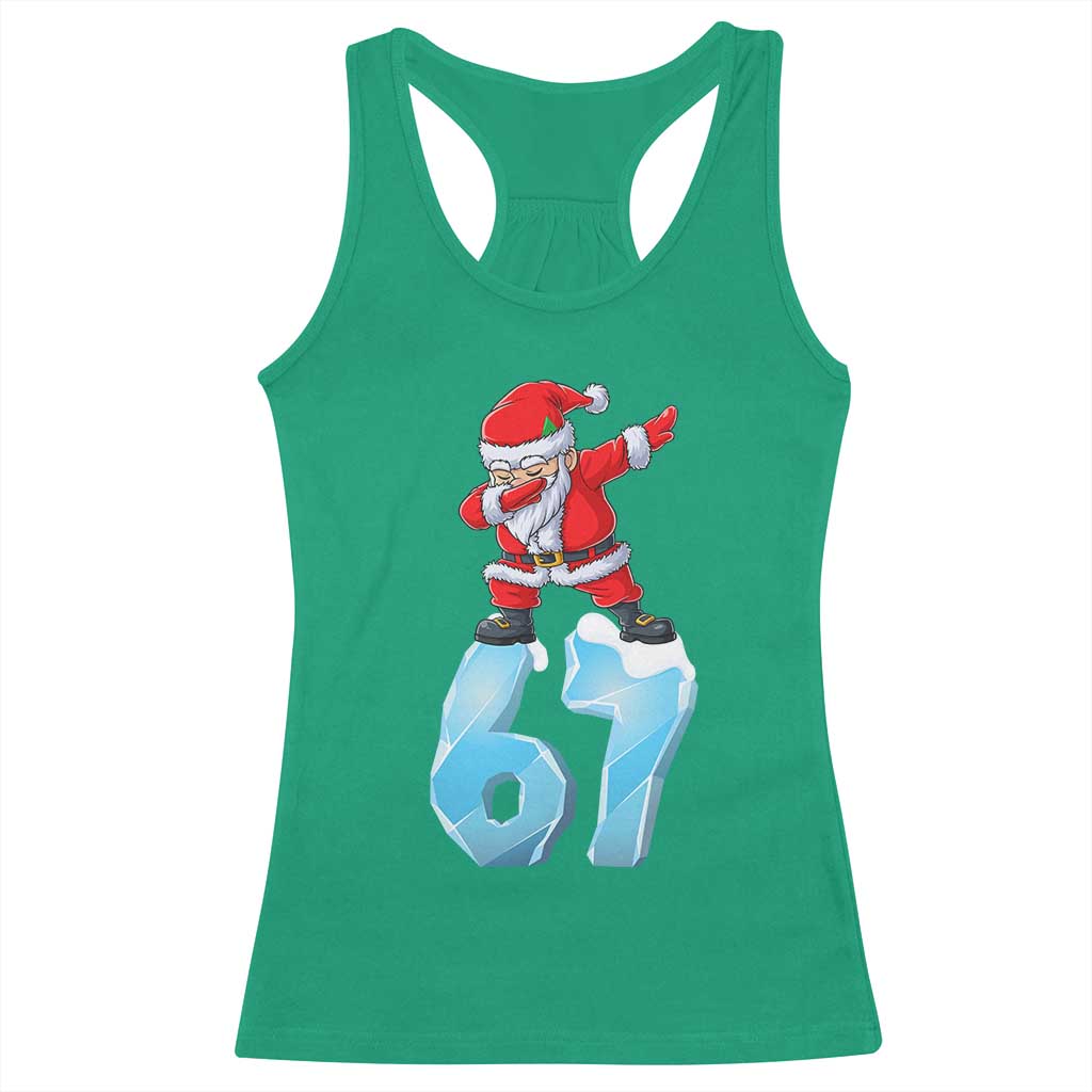 Funny 67 Christmas Racerback Tank Top Six Seven Dabbing Santa Meme Gen Alpha Slang TS11 Irish Green Print Your Wear