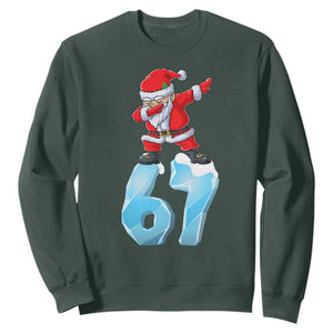 Funny 67 Christmas Sweatshirt Six Seven Dabbing Santa Meme Gen Alpha Slang TS11 Dark Forest Green Print Your Wear