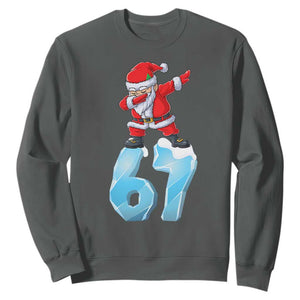 Funny 67 Christmas Sweatshirt Six Seven Dabbing Santa Meme Gen Alpha Slang TS11 Dark Heather Print Your Wear