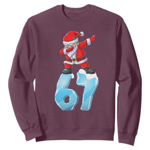 Funny 67 Christmas Sweatshirt Six Seven Dabbing Santa Meme Gen Alpha Slang TS11 Maroon Print Your Wear