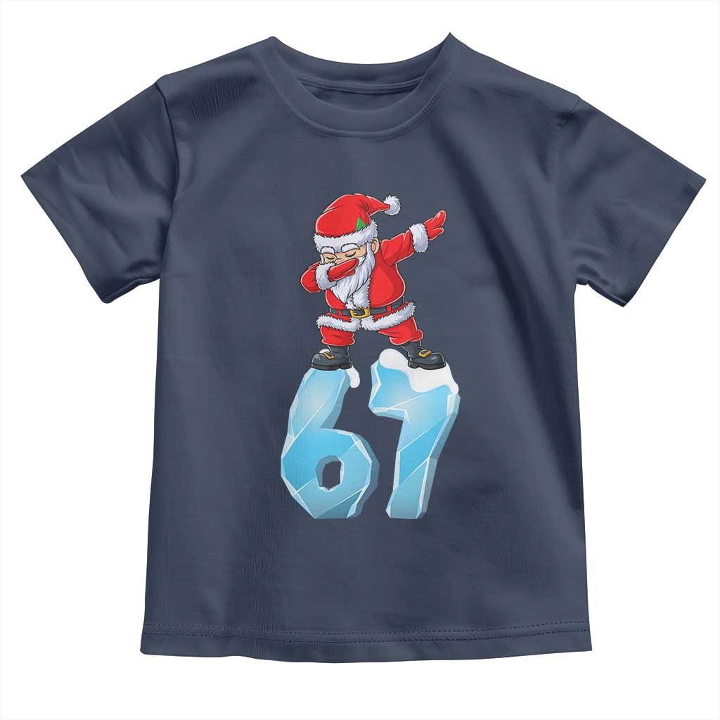 Funny 67 Christmas Toddler T Shirt Six Seven Dabbing Santa Meme Gen Alpha Slang TS11 Navy Print Your Wear