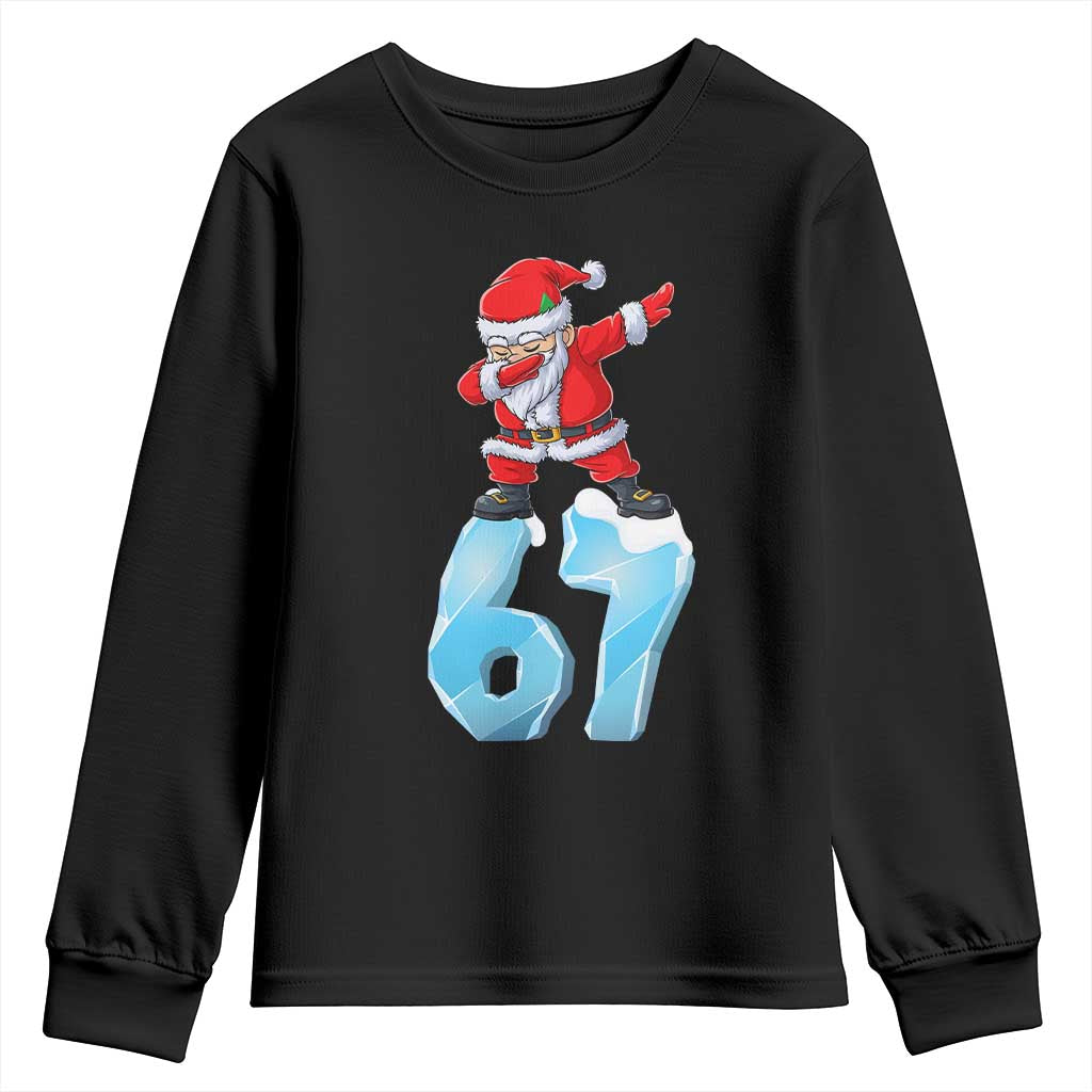 Funny 67 Christmas Youth Sweatshirt Six Seven Dabbing Santa Meme Gen Alpha Slang TS11 Black Print Your Wear